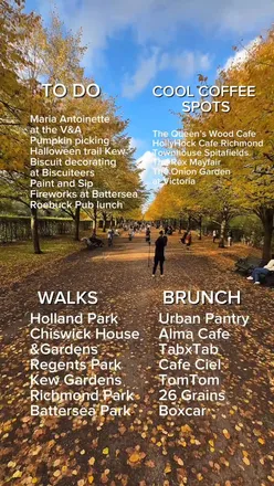 Autumn activities in London: park walks, brunch spots, coffee cafes, and seasonal events.