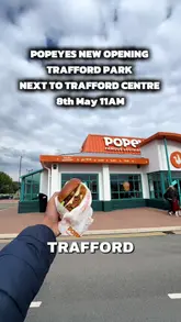 Popeyes Louisiana Chicken UK new restaurant in Trafford Park, Manchester, next to the Trafford Centre, opening May 8th
